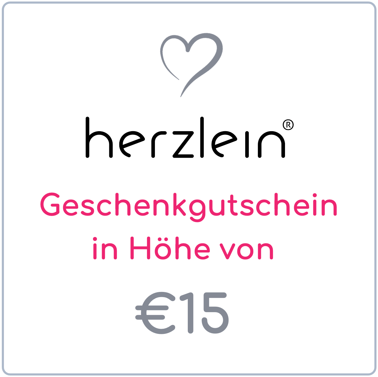 Herzlein® Geschenkgutschein i.H.v. €15